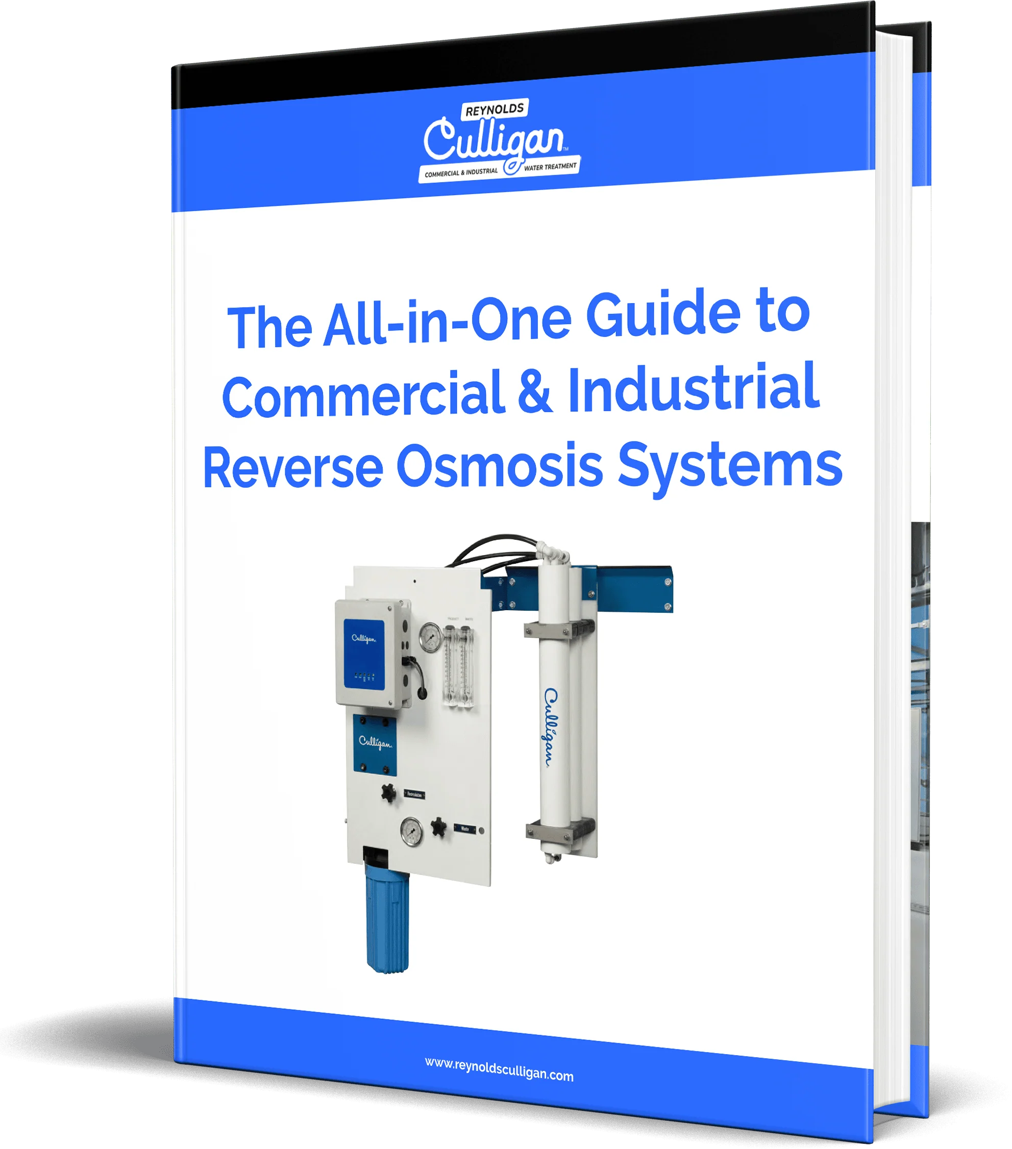 The All-in-One Guide to Commercial & Industrial Reverse Osmosis Systems The All-in-One Guide to Commercial & Industrial Reverse Osmosis Systems