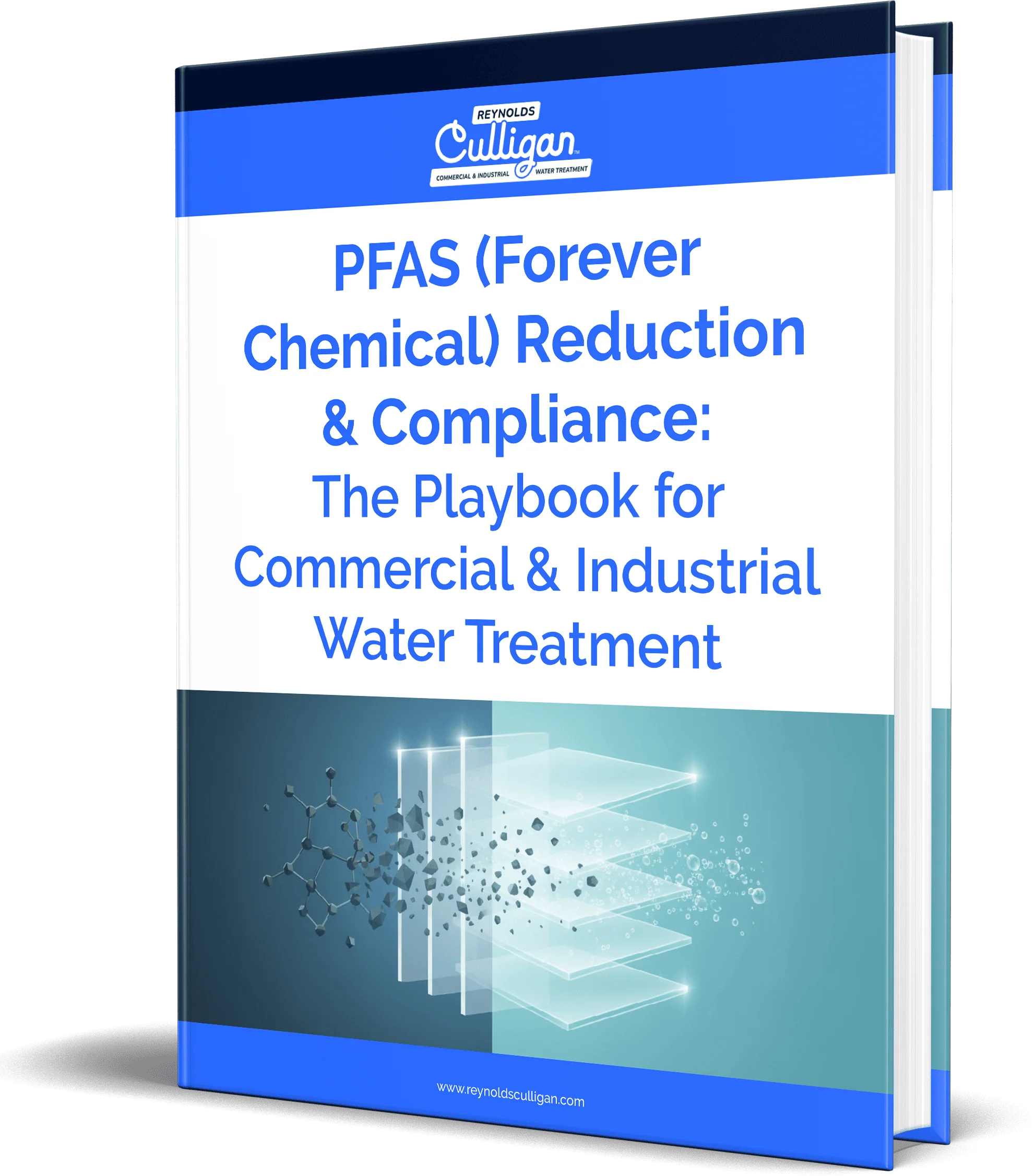 PFAS (Forever Chemical) Reduction & Compliance: The Playbook for Commercial & Industrial Water Treatment PFAS (Forever Chemical) Reduction & Compliance: The Playbook for Commercial & Industrial Water Treatment
